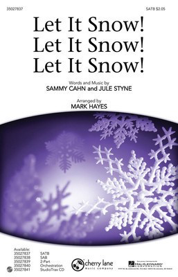 Let It Snow! Let It Snow! Let It Snow! - Jule Styne|Sammy Cahn - SATB Mark Hayes Shawnee Press Choral Score Octavo