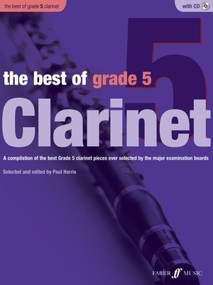 The Best of Grade 5 Clarinet - Clarinet Faber Music /CD