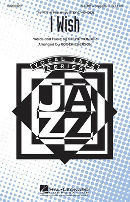I Wish - Stevie Wonder - SATBB Roger Emerson Hal Leonard Octavo