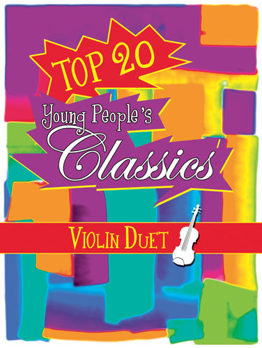 Top 20 Young Peoples Classics - Violin Duet Mayhew M3611467