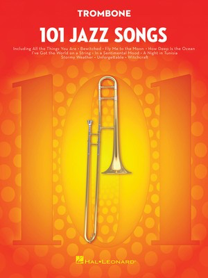 101 Jazz Songs - Trombone Solo - Hal Leonard 146370
