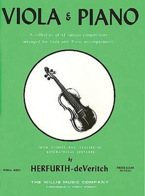 Viola & Piano - A Collection of 43 Famous Compositions - Various - Viola C. Paul Herfurth|de Veritch Willis Music