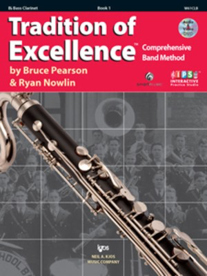 Tradition of Excellence Book 1 - Bass Clarinet - Bass Clarinet Bruce Pearson|Ryan Nowlin Neil A. Kjos Music Company /DVD
