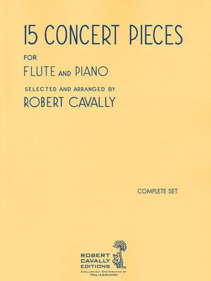 15 Concert Pieces - Flute and Piano (2-book set) - Flute Robert Cavally Cavally Editions