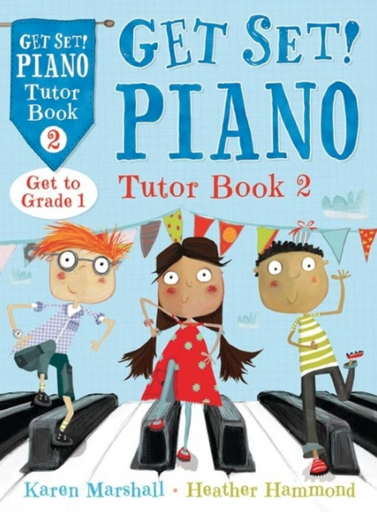 Get Set Piano Tutor Book 2