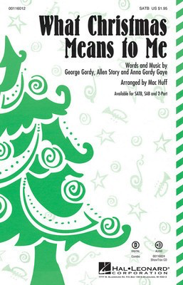 What Christmas Means to Me - Allen Story|Anna Gordy Gaye|George Gordy - 2-Part Mac Huff Hal Leonard Choral Score Octavo