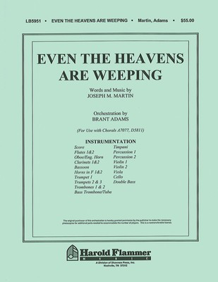 Even the Heavens are Weeping - Joseph M. Martin - Shawnee Press Score/Parts