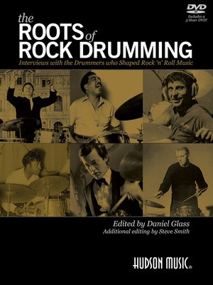 The Roots of Rock Drumming - Interviews with the Drummers Who Shaped Rock 'n' Roll Music - Drums Hudson Music /DVD