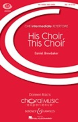 His Choir, This Choir - CME Intermediate - Daniel Brewbaker - SSA Boosey & Hawkes Octavo