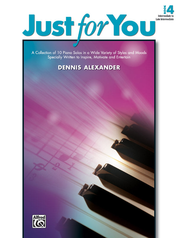Just for You Book 4 - Intermediate/Late Piano