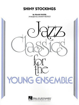 Shiny Stockings - Frank Foster - Sammy Nestico Hal Leonard Score/Parts
