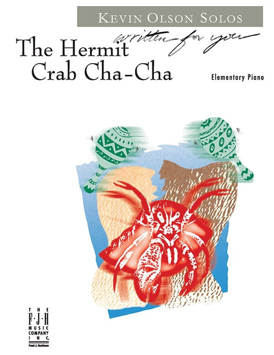 The Hermit Crab Cha-Cha - Piano (Digital Download)