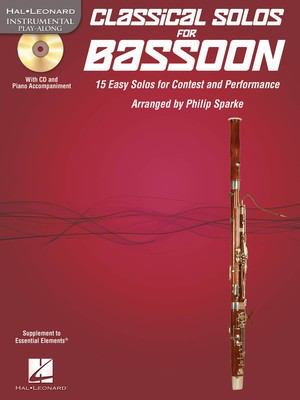 Classical Solos for Bassoon - 15 Easy Solos for Contest and Performance - Bassoon Philip Sparke Hal Leonard /CD