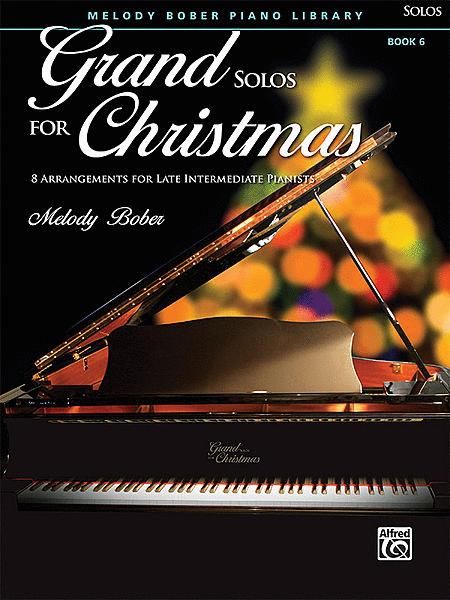 Grand Solos for Christmas Book 6