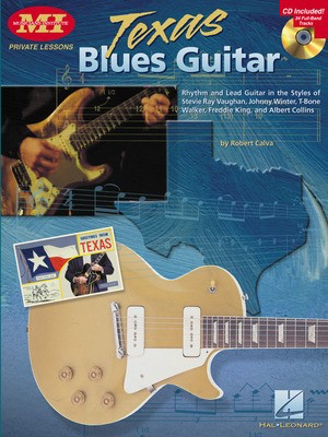 Texas Blues Guitar - Robert Calva - Guitar Musicians Institute Press Guitar TAB /CD