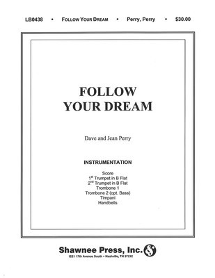 Follow Your Dream - (incorporating O Beautiful, for Spacious Skies) - Dave Perry|Jean Perry - Shawnee Press Score/Parts