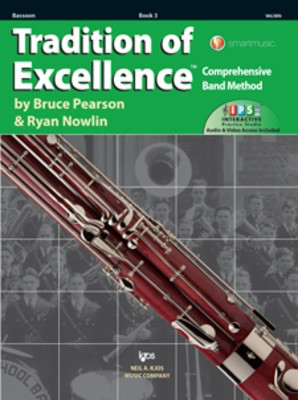 Tradition of Excellence Book 3 - Bassoon - Comprehensive Band Method - Bassoon Bruce Pearson|Ryan Nowlin Neil A. Kjos Music Company Sftcvr/Online Media