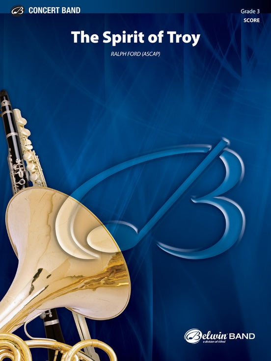 The Spirit of Troy - Concert Band Conductor Score & Parts (Digital Download)