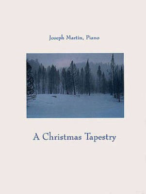 A Christmas Tapestry - Joseph M. Martin - Shawnee Press Listening CD CD