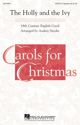 The Holly and the Ivy - SSATB Audrey Snyder Hal Leonard Choral Score Octavo
