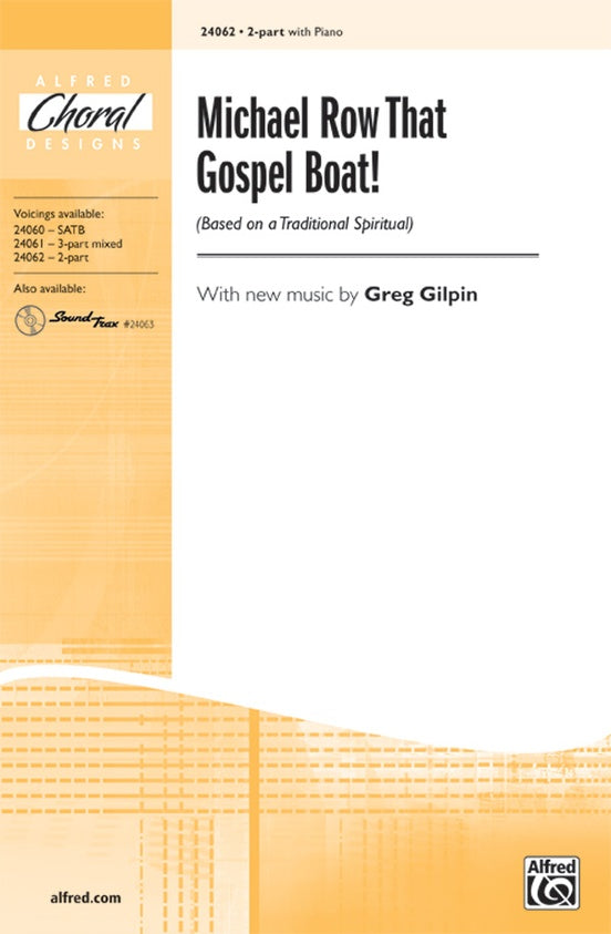 Michael Row That Gospel Boat! – 2-Part Choral Octavo (Digital Download)