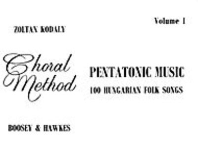 Pentatonic Music Vol. 1 - Zoltan Kodaly - Unison Boosey & Hawkes