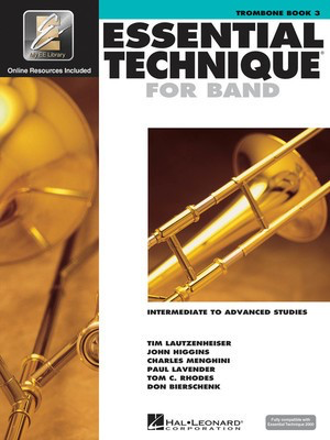Essential Technique for Band Book 3 - Trombone/EEi Online Resources by Menghini/Bierschenk/Higgins/Lavender/Lautzenheiser/Rhodes Hal Leonard 862628