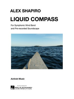 Liquid Compass - Full Score - Alex Shapiro - Activist Music Score