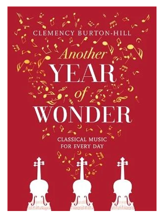 Another Year of Wonder Classical Music for Every Day