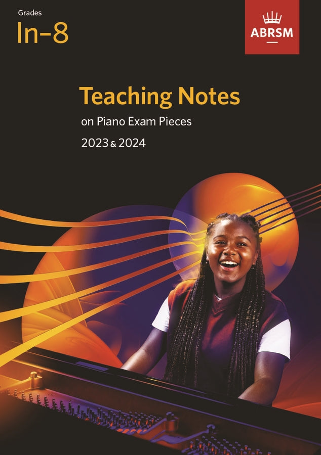 ABRSM Piano Teaching Notes 2023-24 - Piano ABRSM 9781786014931