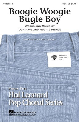 Boogie Woogie Bugle Boy - Don Raye|Hughie Prince - SSA Ed Lojeski Hal Leonard Octavo