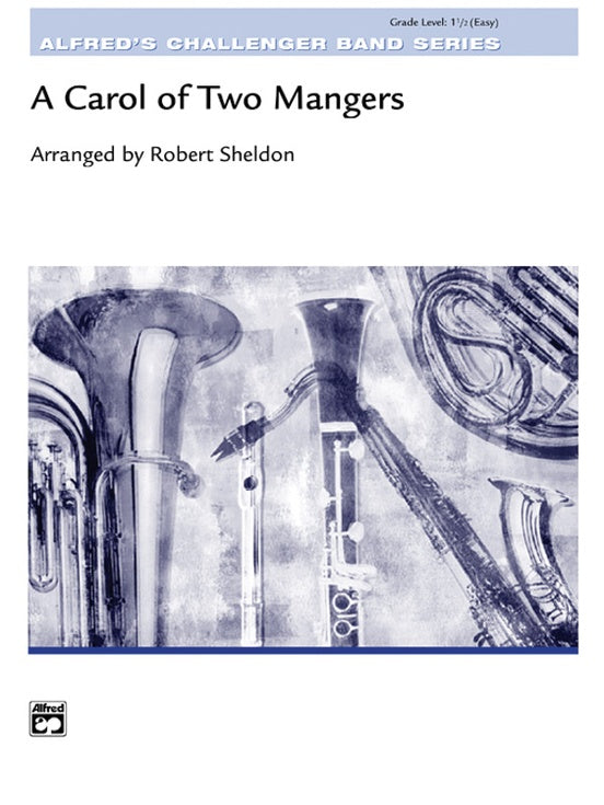 A Carol of Two Mangers - Concert Band Conductor Score & Parts (Digital Download)