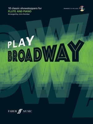 PLAY BROADWAY FLUTE BK/ECD PRINTABLE PIANO ACCOMP