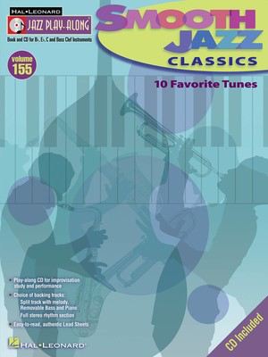 Smooth Jazz Classics - Jazz Play-Along Volume 155 - Various - Bb Instrument|Bass Clef Instrument|C Instrument|Eb Instrument Hal Leonard Lead Sheet /CD