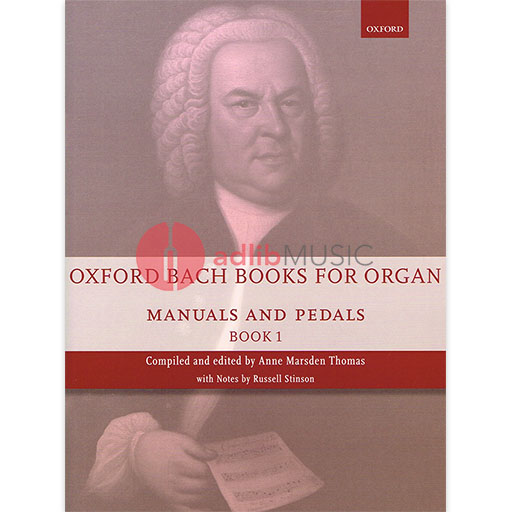 Oxford Bach Books for Organ: Manuals and Pedals, Book 1 - Grades 4-5 - Johann Sebastian Bach - Oxford University Press - Organ