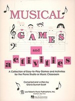 Musical Games and Activities - Gloria Burnett Scott Lee Roberts Music Publications, Inc.