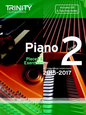 Piano Pieces & Exercises - Grade 2 with CD - 2015-2017 - Trinity College London TCL12821