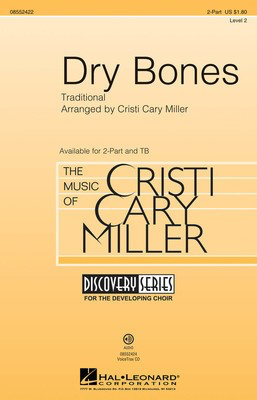 Dry Bones - Discovery Level 2 - TB Cristi Cary Miller Hal Leonard Choral Score Octavo