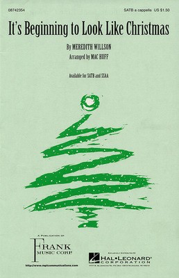 It's Beginning to Look Like Christmas - Meredith Willson - SSAA Mac Huff Hal Leonard Choral Score Octavo