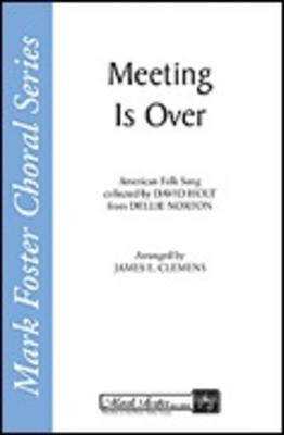 Meeting Is Over - SATB James E. Clemens Shawnee Press Choral Score Octavo