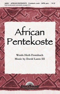 African Pentekoste - David Lantz III|Herb Frombach - SATB Shawnee Press Choral Score Octavo