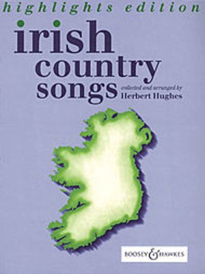 Irish Country Songs - Highlights Edition - Classical Vocal Herbert Hughes Boosey & Hawkes