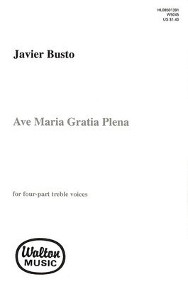Ave Maria, Gratia Plena - Javier Busto - SSAA Walton Music Choral Score Octavo