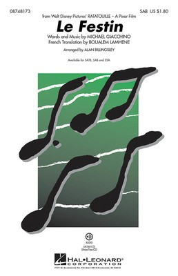 Le Festin - (from Ratatouille) - Michael Giacchino - SAB Alan Billingsley Hal Leonard Choral Score Octavo
