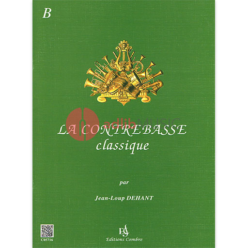 La Contrabasse Classique Volume B - Double Bass/Piano Accompaniment Combre CO5716