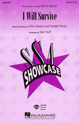 I Will Survive - Dino Fekaris and Freddie Perren - SSA Mac Huff Hal Leonard Choral Score Octavo