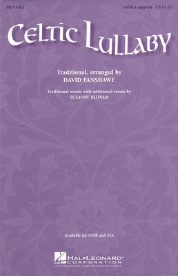Celtic Lullaby - Suzanne Bloxam - SSA David Fanshawe Hal Leonard Choral Score Octavo