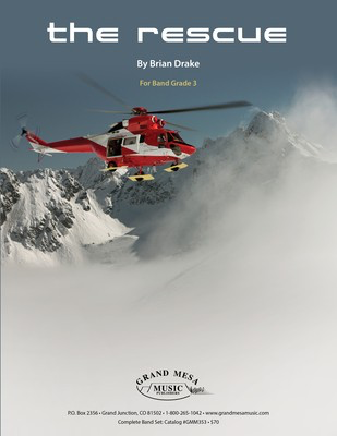 The Rescue - Brian Drake - Grand Mesa Music Score/Parts