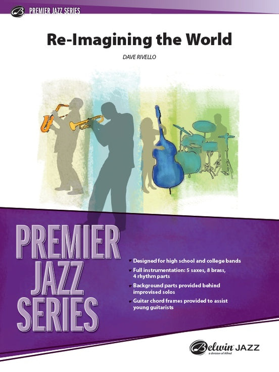 Re-Imagining the World - Jazz Ensemble Conductor Score & Parts (Digital Download)