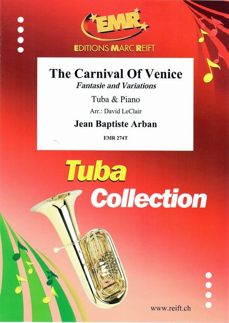 Arban - Carnival of Venice - Tuba/Piano Accompaniment arranged by LeClair Reift EMR274T